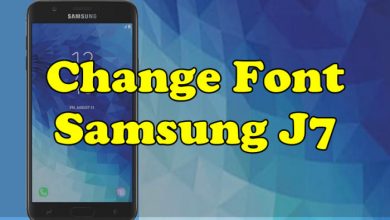Change Font Samsung J7